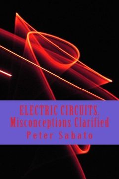 portada ELECTRIC CIRCUITS, Misconceptions Clarified: Electric Circuit, understanding