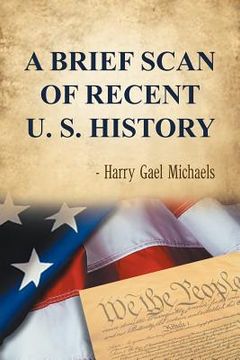 portada a brief scan of recent u. s. history (in English)