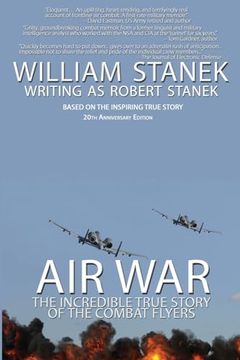 portada Air war the Incredible True Story of the Combat Flyers (en Inglés)