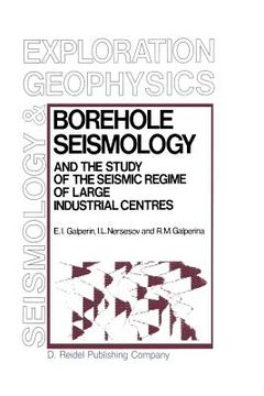 portada Borehole Seismology and the Study of the Seismic Regime of Large Industrial Centres (en Inglés)