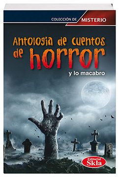 portada Antologia de Cuentos de Horror y lo Macabro (in Spanish)
