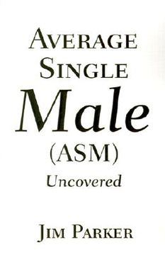 portada average single male: (asm) uncovered (en Inglés)