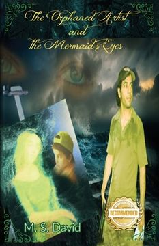 portada The Orphaned Artist and the Mermaid's Eyes (en Inglés)