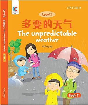 portada Oec Level 3 Student's Book 7: The Unpredictable Weather (Oxford Elementary Chinese, Level 3, 7) (in English)