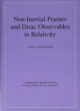 portada Non-Inertial Frames and Dirac Observables in Relativity (Cambridge Monographs on Mathematical Physics) (en Inglés)