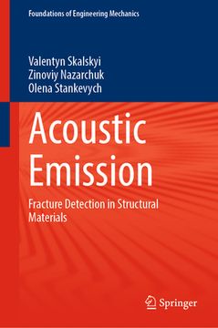 portada Acoustic Emission: Fracture Detection in Structural Materials (en Inglés)