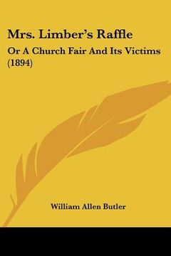 portada mrs. limber's raffle: or a church fair and its victims (1894) (in English)