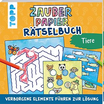 portada Zauberpapier Rätselbuch Tiere Rätselspaß mit Zaubereffekt (en Alemán)