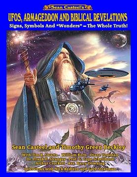portada UFOs, Armageddon and Biblical Revelations: Signs, Symbols and Wonders - The Whole Truth! (en Inglés)