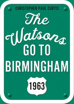 portada The Watsons go to Birmingham--1963: 25Th Anniversary Edition (in English)