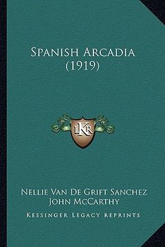 portada spanish arcadia (1919)
