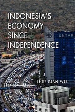 portada indonesia's economy since independence (en Inglés)