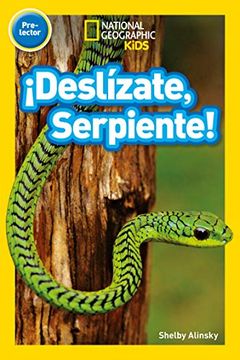 portada National Geographic Readers: Deslízate, Serpiente! (Pre-Reader) (in Spanish)