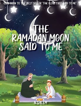 portada The Ramadan Moon Said To Me (en Inglés)