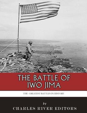 portada The Greatest Battles in History: The Battle of Iwo Jima (en Inglés)