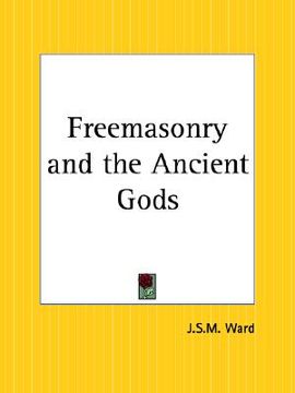 portada freemasonry and the ancient gods (en Inglés)