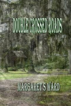 portada Double Crossed Roads (en Inglés)