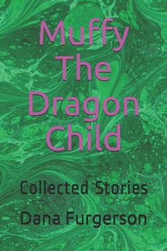 portada Muffy The Dragon Child (en Inglés)