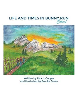 portada Life and Times in Bunny Run: School (en Inglés)