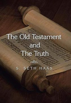 portada The old Testament and the Truth (en Inglés)