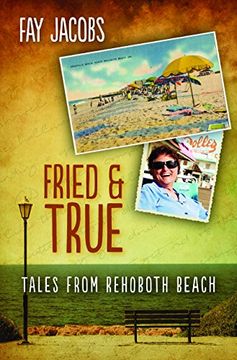 portada Fried & True: Tales From Rehoboth Beach (en Inglés)
