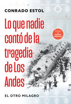 portada Lo que nadie contó de la tragedia de los Andes
