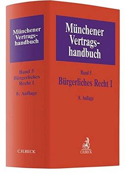 portada Münchener Vertragshandbuch bd. 5: Bürgerliches Recht i (in German)