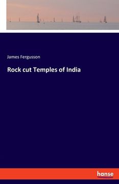portada Rock cut Temples of India (in English)