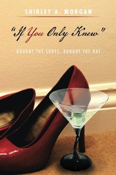 portada "If You Only Knew": Bought the Shoes, Bought the Hat