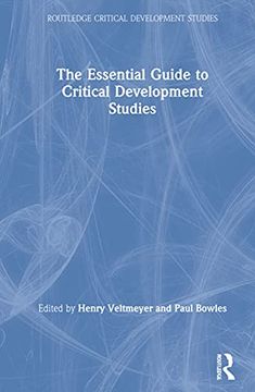 portada The Essential Guide to Critical Development Studies: Second Edition (Routledge Critical Development Studies) (en Inglés)