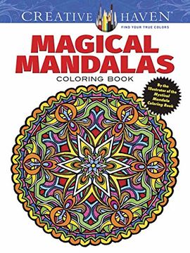 portada Creative Haven Magical Mandalas Coloring Book: By the Illustrator of the Mystical Mandala Coloring Book (in English)