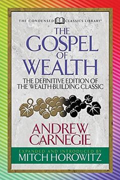 portada The Gospel of Wealth: The Definitive Edition of the Wealth-Building Classic (en Inglés)