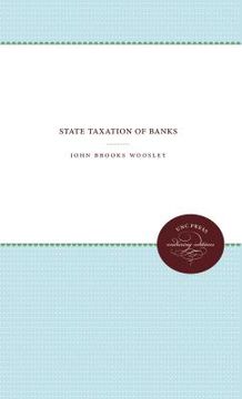 portada State Taxation of Banks (en Inglés)