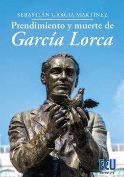 portada Prendimiento y Muerte de Garcia Lorca (in Spanish)