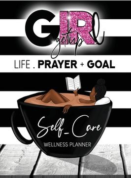 portada Girl Get Up Wellness Planner and Journal (en Inglés)