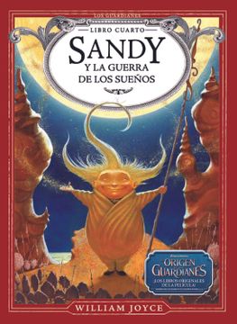 portada Sandy y la Guerra de los Sueños (in Spanish)