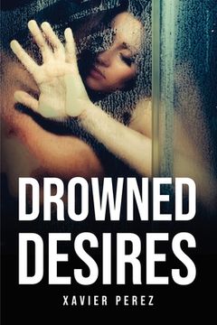 portada Drowned Desires (en Inglés)
