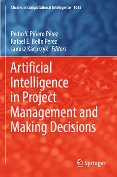 portada Artificial Intelligence in Project Management and Making Decisions (en Inglés)