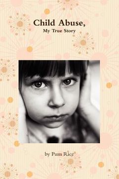 portada child abuse, my story (en Inglés)