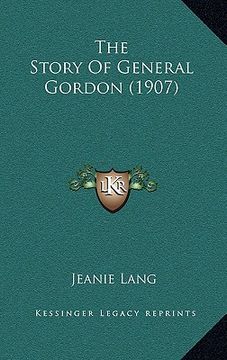 portada the story of general gordon (1907)