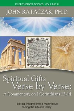 portada Spiritual Gifts Verse by Verse: A Commentary on I Corinthians 12-14 (en Inglés)