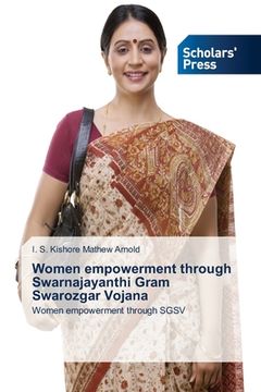 portada Women empowerment through Swarnajayanthi Gram Swarozgar Vojana (en Inglés)