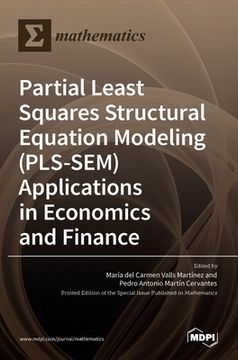 portada Partial Least Squares Structural Equation Modeling (PLS-SEM) Applications in Economics and Finance (en Inglés)