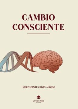 portada Cambio Consciente (Spanish Edition) (in Spanish)