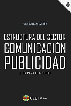 portada Guía Para el Estudio de la Estructura del Sector de la Comunicación y la Publicidad: 6 (in Spanish)