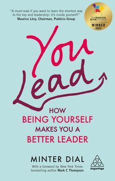 portada You Lead: How Being Yourself Makes you a Better Leader (en Inglés)