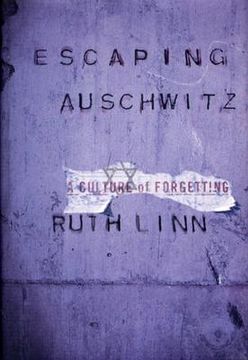 portada escaping auschwitz: a culture of forgetting (en Inglés)