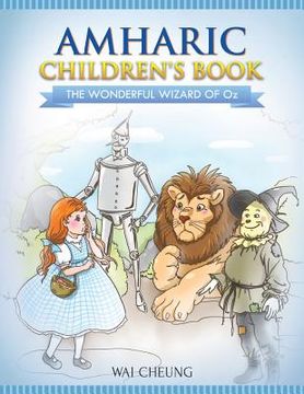 portada Amharic Children's Book: The Wonderful Wizard Of Oz (en Inglés)