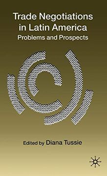 portada Trade Negotiations in Latin America: Problems and Prospects (in English)