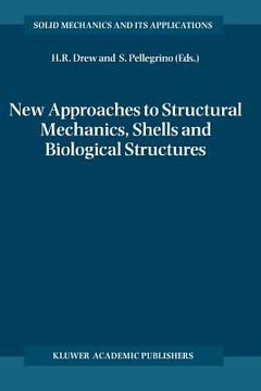 portada new approaches to structural mechanics, shells and biological structures (in English)